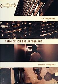 Watch Notre prison est un royaume (Short 2007)