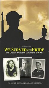 Watch We Served with Pride: The Chinese American Experience in WWII