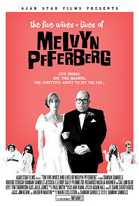 Watch The Five Wives & Lives of Melvyn Pfferberg (Short 2016)
