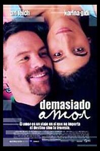 Watch Demasiado amor