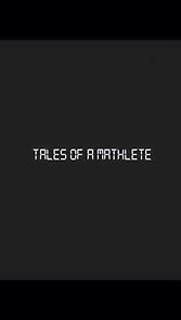 Watch Tales of a Mathlete (Short 2008)
