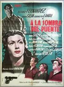 Watch A la sombra del puente