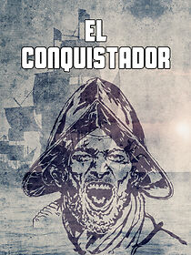 Watch El conquistador
