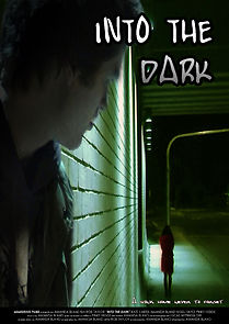 Watch Into the Dark (Short 2009)