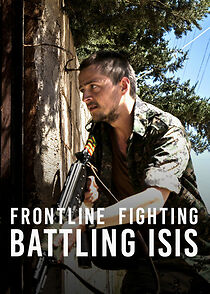Watch Frontline Fighting: The Brits Battling ISIS