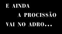 Watch E ainda a Procissão vai no Adro (Short 2011)