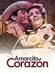 Watch Amorcito corazón