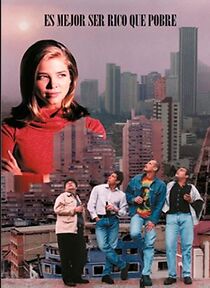 Watch Es mejor ser rico que pobre