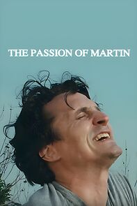 Watch The Passion of Martin