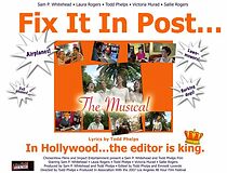 Watch Fix it in Post: The Musical