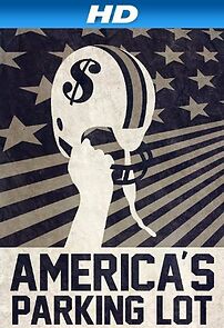 Watch America's Parking Lot