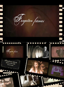 Watch Forgotten Frames (Short 2007)
