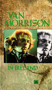 Watch Van Morrison in Ireland