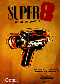 Watch Super 8 mon amour
