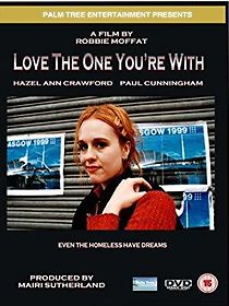 Watch Love the One You're with