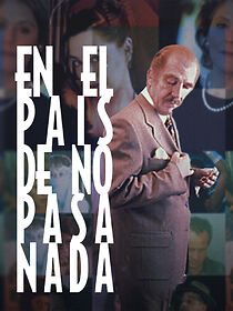 Watch En el país de no pasa nada