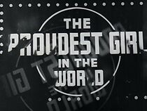 Watch The Proudest Girl in the World (Short 1944)