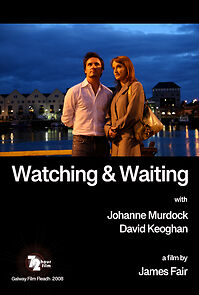 Watch Watching and Waiting