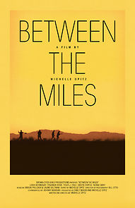 Watch Between the Miles
