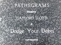 Watch Dodge Your Debts (Short 1921)