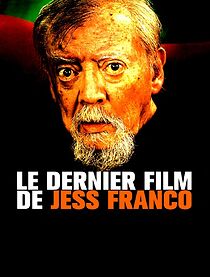 Watch Le dernier film de Jess Franco