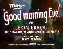 Watch Good Morning, Eve! (Short 1934)