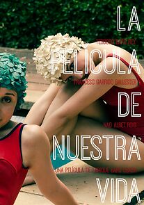 Watch La película de nuestra vida