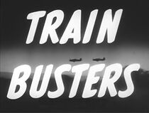 Watch Train Busters