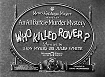 Watch Who Killed Rover? (Short 1930)