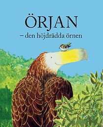 Watch Örjan den höjdrädda örnen (Short 1999)