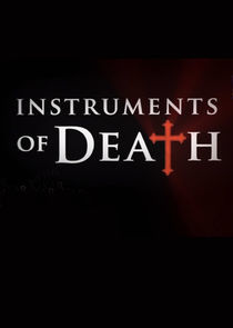 Watch Instruments of Death