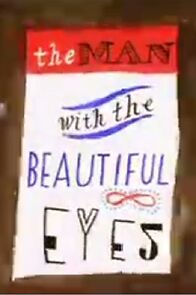 Watch The Man with the Beautiful Eyes (Short 2000)