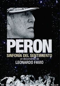 Watch Perón, sinfonía del sentimiento