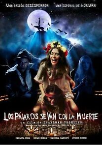 Watch Los pájaros se van con la muerte