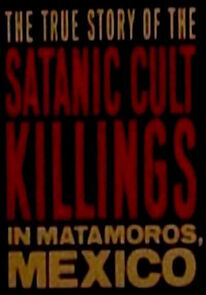 Watch Rituales de Sangre: The True Story Behind the Matamoros Cult Killings