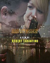 Watch Blood City Massacre