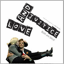 Watch Love & Justice (Short 2008)