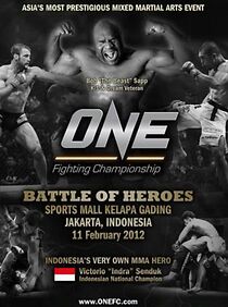 Watch ONE Fighting Championship 2: Battle of Heroes (TV Special 2012)