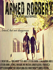 Watch Armed Robbery: A Hood Masterpiece (Short 2016)
