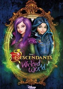 Watch Descendants: Wicked World