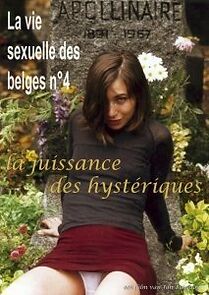 Watch La jouissance des hystériques