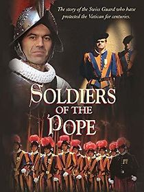 Watch Soldiers of the Pope