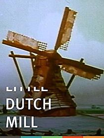 Watch Little Dutch Mill