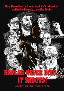 Watch Naples Never Dies... It Shoots!
