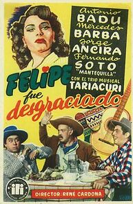 Watch Felipe fue desgraciado