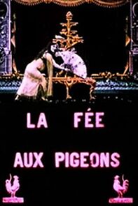 Watch The Pigeon Fairy (Short 1906)