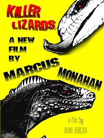 Watch Killer Lizards: A New Film by Marcus Monahan (Short 2011)