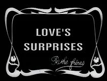 Watch Love's Surprises (Short 1915)