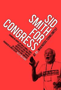 Watch Sid Smith for Congress (Short 2009)