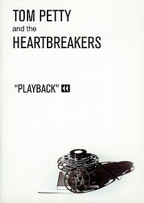 Watch Tom Petty and the Heartbreakers: Playback